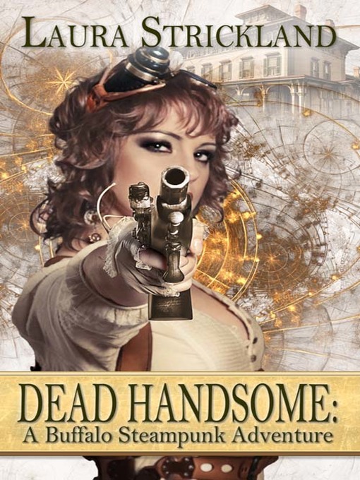 Title details for Dead Handsome by Laura Strickland - Available